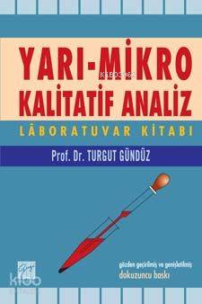 Yarı Mikro Kalitatif Analiz; Labaratuar Kitabı
