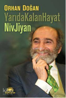 Yarıda Kalan Hayatlar; NivJiyan