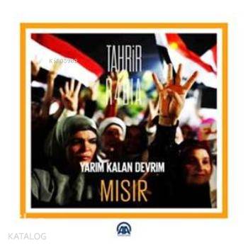 Yarım Kalan Devrim Mısır
