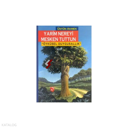 Yarim Nereyi Mesken Tuttun