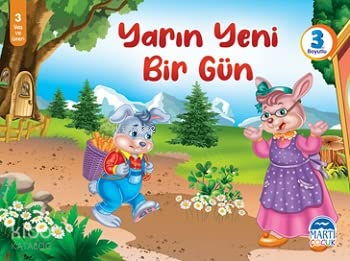 Yarın Yeni Bir Gün;3 Boyutlu Kitaplar | Kolektif | Martı Çocuk Yayınla