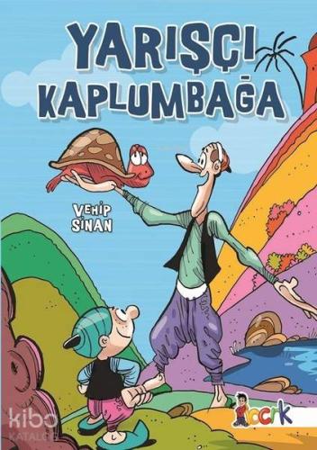 Yarışçı Kaplumbağa | Vehip Sinan | Bıcırık Yayınları