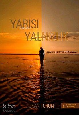 Yarısı Yalnızlık