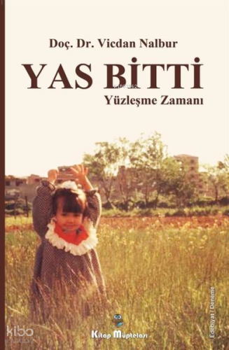 Yas Bitti Yüzleşme Zamanı
