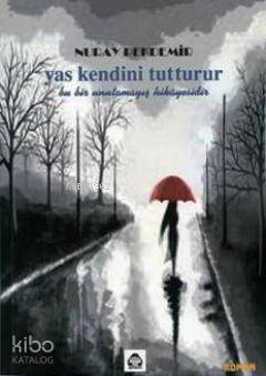 Yas Kendini Tutturur