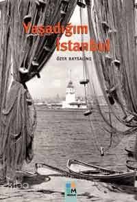 Yaşadığım İstanbul