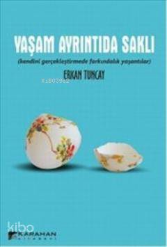 Yaşam Ayrıntıda Saklı