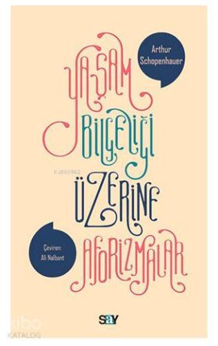 Yaşam Bilgeliği Üzerine Aforizmalar