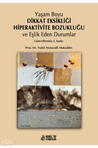 Yaşam Boyu Dikkat Eksikliği Ve Hiperaktivite Bozukluğu