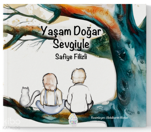 Yaşam Doğar Sevgiyle