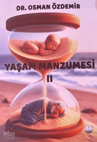 Yaşam Manzumesi 2