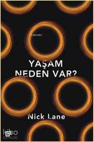 Yaşam Neden Var?