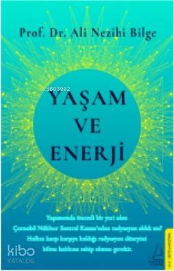 Yaşam ve Enerji