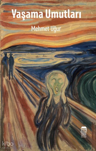 Yaşama Umutları | Mehmet Uğur | Ceren Kültür Yayınları