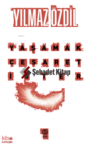Yaşamak Cesaret İster