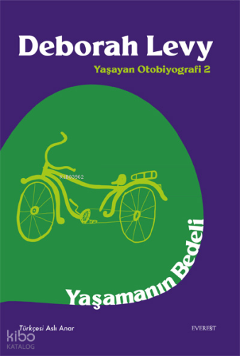 Yaşamanın Bedeli;Yaşayan Otobiyografi 2