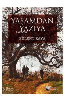 Yaşamdan Yazıya
