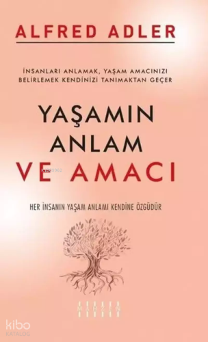 Yaşamın Anlamı ve Amacı