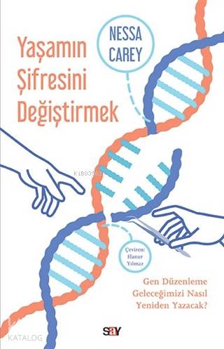 Yaşamın Şifresini Değiştirmek; Gen Düzenleme Geleceğimizi Nasıl Yeniden Yazacak?