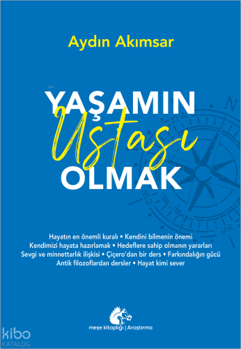 Yaşamın Ustası Olmak