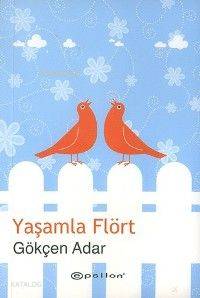 Yaşamla Flört