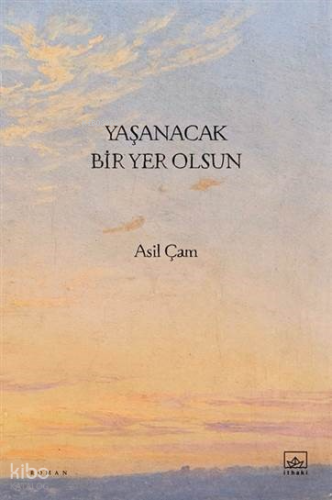 Yaşanacak Bir Yer Olsun