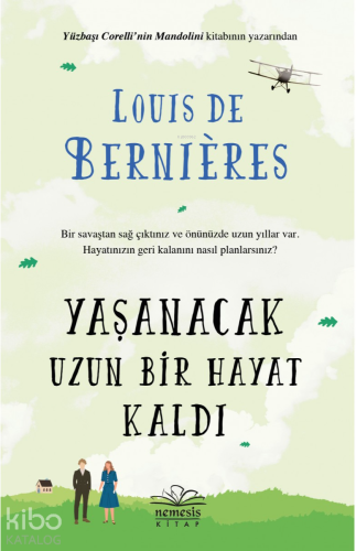 Yaşanacak Uzun Bir Hayat Kaldı