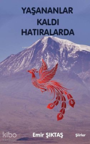 Yaşananlar Kaldı Hatıralarda