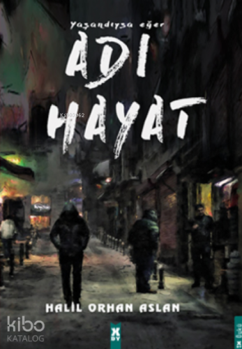 Yaşandıysa Eğer Adı Hayat