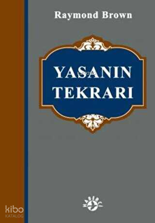 Yasanın Tekrarı | Raymond Brown | Haberci Basın Yayın