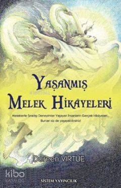 Yaşanmış Melek Hikayeleri
