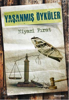 Yaşanmış Öyküler