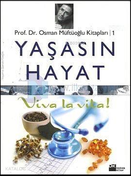 Yaşasın Hayat; Viva La Vita