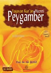Yaşayan Kur'an Hazreti Peygamber