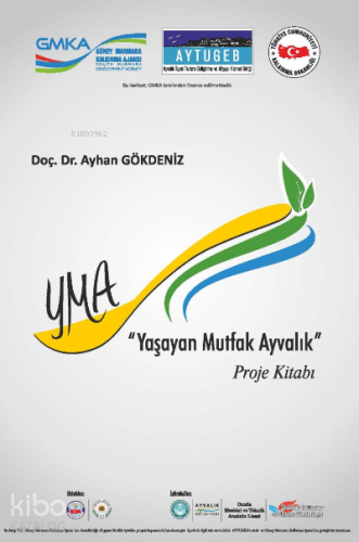 Yaşayan Mutfak Ayvalık  '' Proje Kitabı ''
