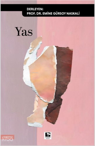 Yas | Emine Gürsoy Naskali | Çınaraltı Yayın Dağıtım