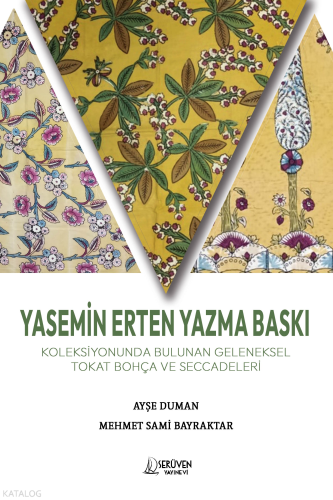 Yasemin Erten Yazma Baskı Koleksiyonunda Bulunan Geleneksel Tokat Bohç