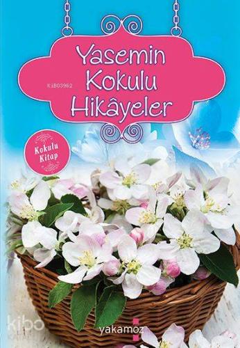 Yasemin Kokulu Hikayeler; Kokulu Kitap