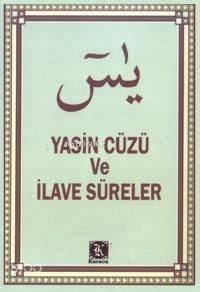 Yasin Cüzü ve İlave Süreler