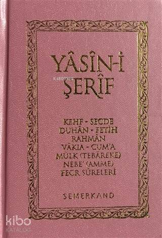 Yasini Şerif (Cep Boy, Pembe, Ciltli) | Kolektif | Semerkand Yayınları