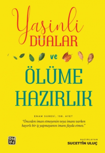 Yasinli Dualar ve Ölüme Hazırlık
