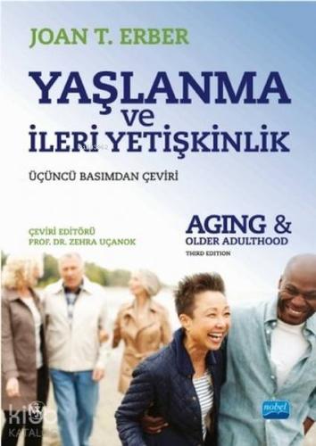Yaşlanma ve İleri Yetişkinlik