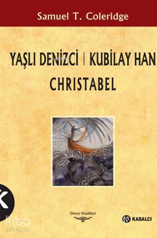 Yaşlı Denizci Kubilay Han Christabel