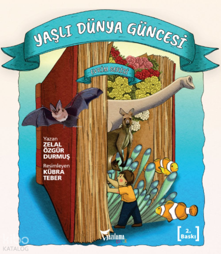 Yaşlı Dünya Güncesi | Zelal Özgür Durmuş | Yazılama Yayınevi