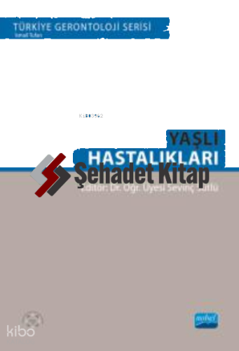 Yaşlı Hastalıkları