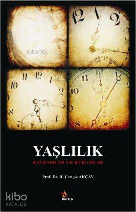 Yaşlılık Kavramlar Ve Kuramlar