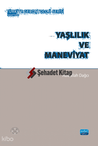 Yaşlılık ve Maneviyat