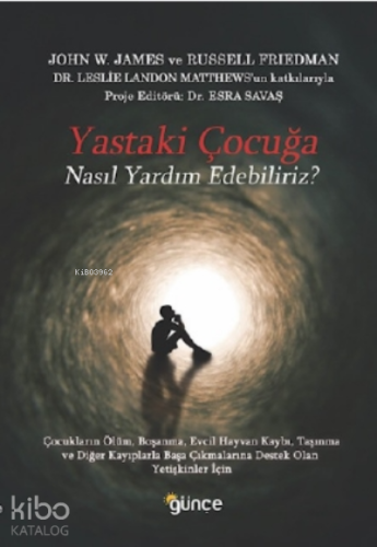 Yastaki Çocuğa Nasıl Yardım Edebiliriz?