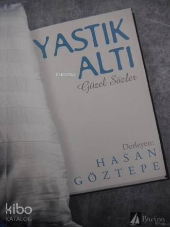 Yastık Altı - Güzel Sözler
