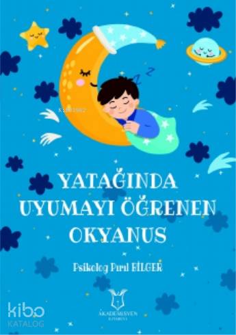 Yatağında Uyumayı Öğrenen Okyanus